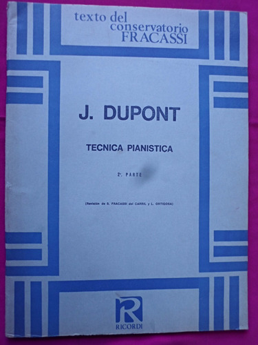 Tecnica Pianista - J. Dupont - Segunda Parte