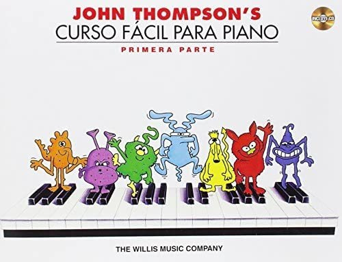 Libro: Curso Facil Para Piano De John Thompson: El Curso De