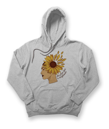 Sudadera Hoddie Flores Girasol Be Free Like Unisex