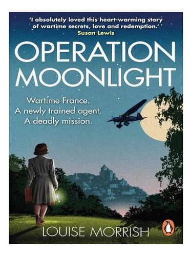 Operation Moonlight (paperback) - Louise Morrish. Ew01