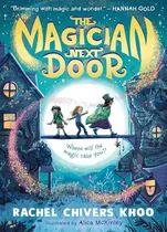 Comprar The Magician Next Door - Rachel Chivers Khoo, De Chivers Khoo Rachel. Editorial Walker Books, Tapa Blanda En Inglés, 2024