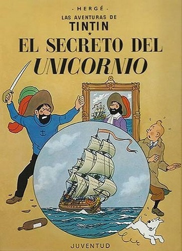 Secreto Del Unicornio, El - Herge
