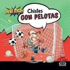 Mini Risas- Chistes Con Pelotas - V&r