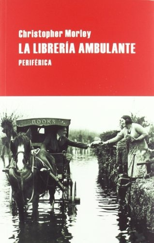 La Librería Ambulante - Christopher Morley