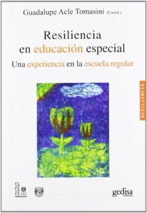 Libro Resiliencia En Educacion Especial De Guadalupe Acle To