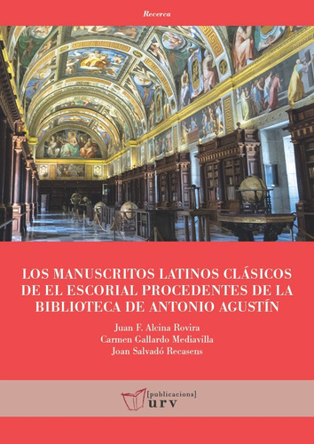 Libro Los Manuscritos Latinos Clasicos De El Escorial Pro...