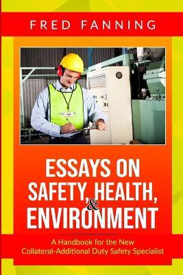 Libro Essays On Safety, Health, And Environment - Fred Fa...