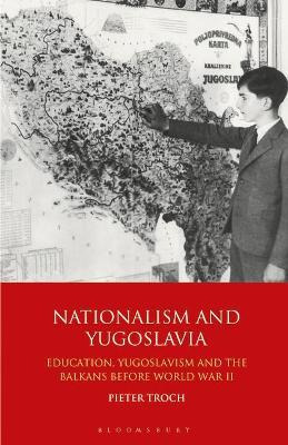 Libro Nationalism And Yugoslavia : Education, Yugoslavism...