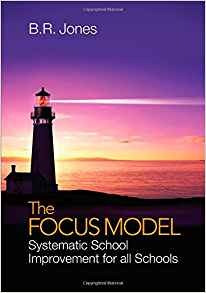 The Focus Model Systematic School Improvement For All School