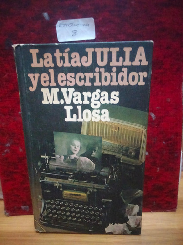 La Tía Julia. Mario Vargas. L. Edi. Círculo De Lectores. (Usado)