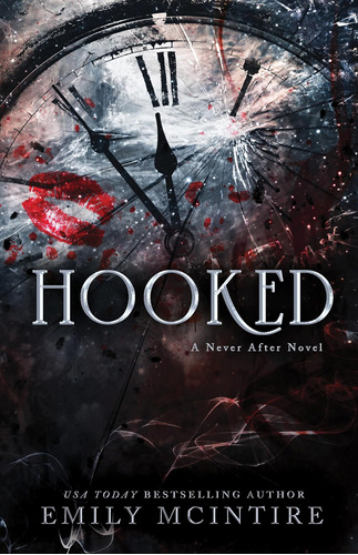 Hooked: Un Romance Oscuro Y Contemporáneo (serie Nunca