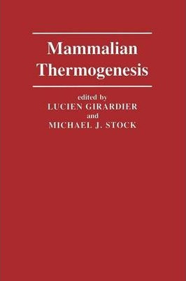 Libro Mammalian Thermogenesis - Lucien Girardier