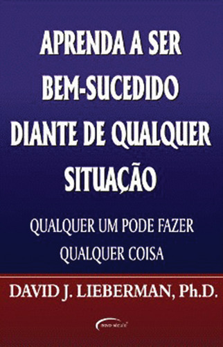 Aprenda A Ser Bem Suc. Diante De Diante De Qualquer Situação, De David. Editora Novo Século, Capa Mole Em Português