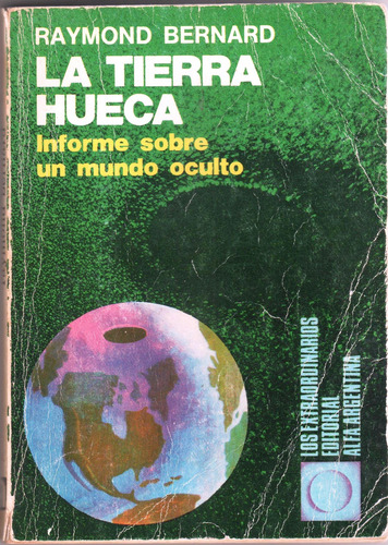 La Tierra Hueca / Raymond Bernard (Usado)