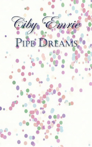 Pipe Dreams, De Givner, Carol. Editorial Createspace, Tapa Blanda En Inglés