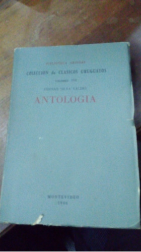 Libro  Fernan Silva Valdes   Antologia