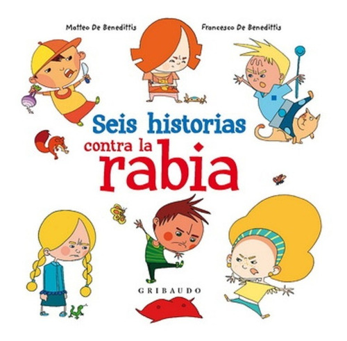 Seis Historias Contra La Rabia