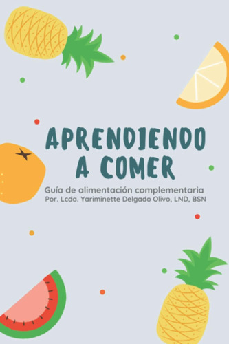 Libro: Aprendiendo A Comer (edición En Español)