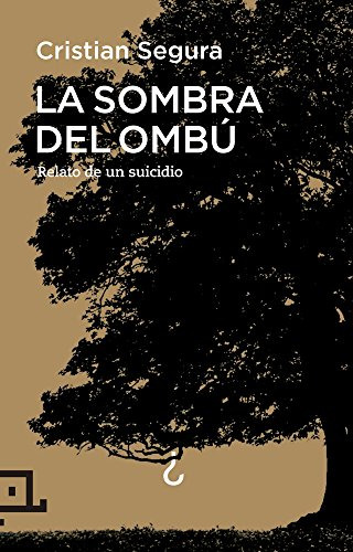 Libro La Sombra Del Ombú De Segura Arasa Cristian Lectio