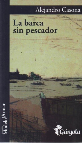 La Barca Sin Pescador Alejandro Casona Gargola