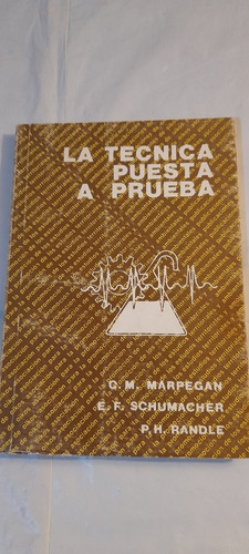 La Tecnica Puesta A Prueba Marpegan Schumacher Randle Usado