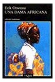 Libro Una Dama Africana (coleccion Andanzas) De Orsenna Erik