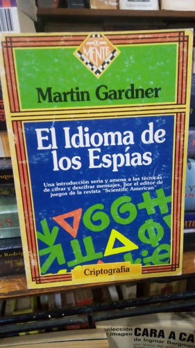 Martin Gardner - El Idioma De Los Espias
