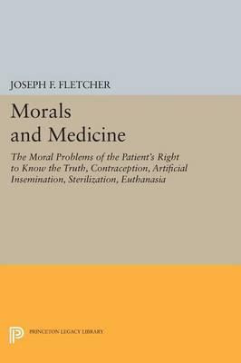 Libro Morals And Medicine : The Moral Problems Of The Pat...