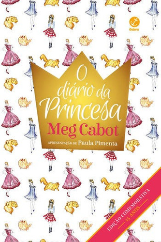 O Diário Da Princesa (capa Dura) - Vol. 1, De Cabot, Meg. Editora Galera Record, Capa Mole, Edição 1ª Edição - 2015 Em Português