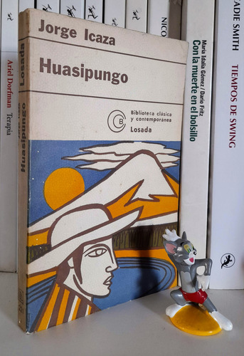 Huasipungo - Jorge Icaza - Losada Narrativa (Usado)