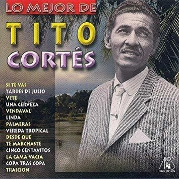 Cortes Tito Lo Mejor De Tito Cortes Usa Import Cd