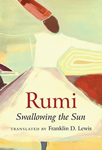 Rumi: Swallowing The Sun, De Lewis, Franklin D.. Editorial Oneworld Publications, Tapa Blanda En Inglés
