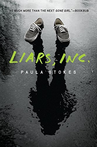 Book : Liars, Inc. - Paula Stokes