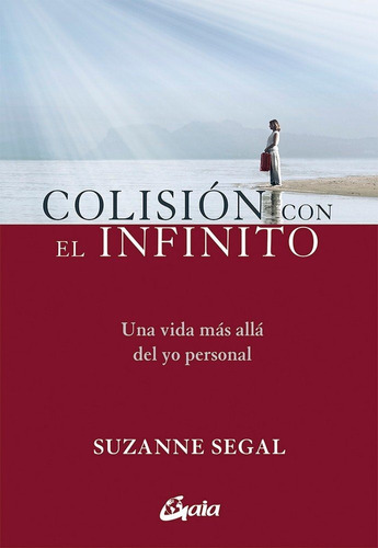 Colision Con El Infinito - Segal,suzanne
