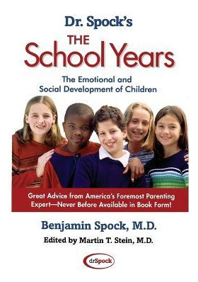 Libro Dr. Spock's The School Years: The Emotional And Soc...