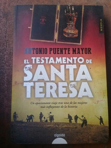 { El Testamento De Santa Teresa - Antonio Puente Mayor }