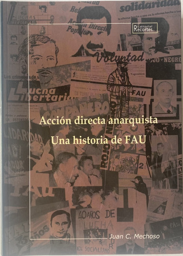 Acción Directa Anarquista Tomo 4, 1965 Al 1973, Mechoso, C1