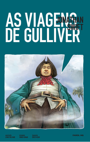 As Viagens De Gulliver Em Quadrinhos, De Jonathan Swift. Editora Farol Literário, Capa Mole Em Português, 2013