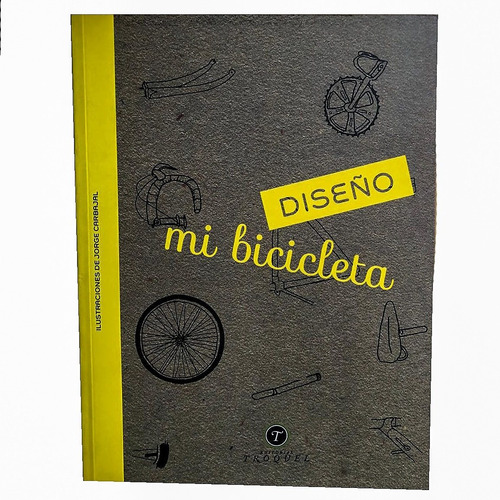 Libro Para Colorear Y Pintar Mi Bicicleta Excelente !!