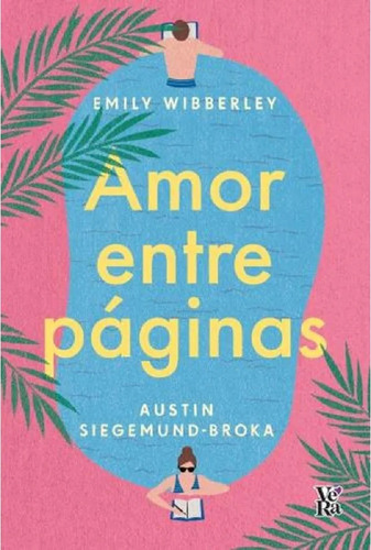 Amor Entre Páginas - Wibberley & Sigmund-brok - Vera