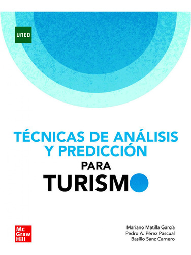 Análisis De Datos Y Predicción Para Turismo (pack) Matilla