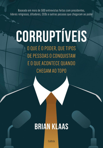 Corruptíveis, de Brian Klaas., vol. Não Aplica. Editora Cultrix, capa mole em português