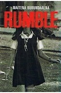 Libro Rumble (coleccion Narrativa) De Burundarena Maitena