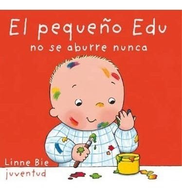 No Se Aburre Nunca El Pequeño Edu