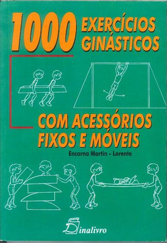 (port).1000 Exercicios Ginasticos Acessorios Fixos E Moveis