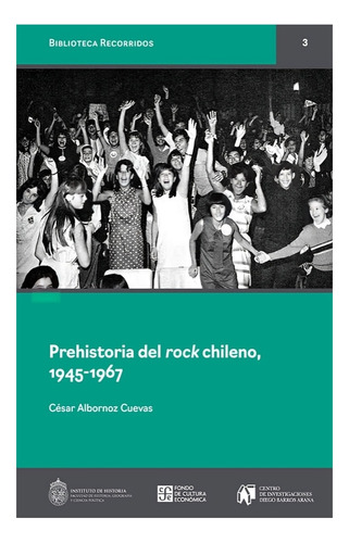 Libro Prehistoria Del Rock Chileno, 1945-1967 /870