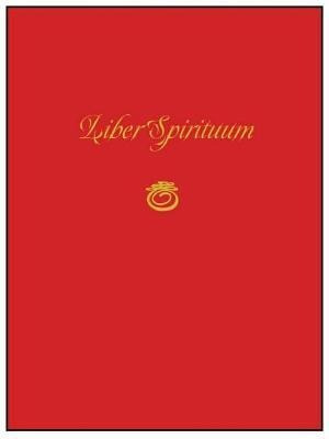 Libro Liber Spiritumm : Book Of Spirits (being The Grimoi...