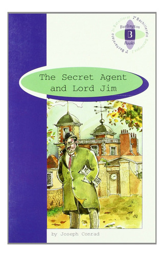The Secret Agent And Lord Jim - Conrad, Joseph