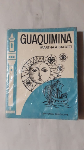 Guaquimina-martha A.salotti-ed.guadalupe-(d)