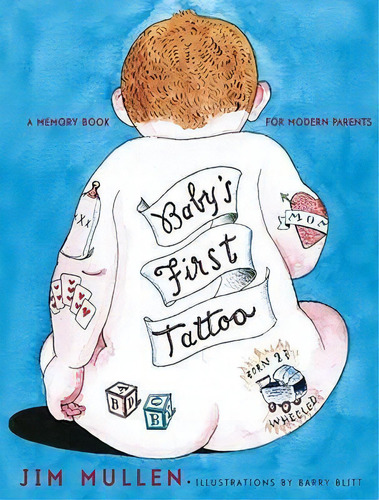 Baby's First Tattoo: A Memory Book For Modern Parents, De Jim Mullen. Editorial Simon & Schuster, Tapa Dura En Inglés